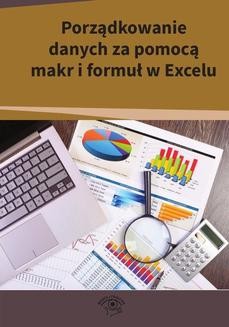 Ebook Porządkowanie danych za pomocą makr i formuł w Excelu pdf