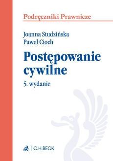 Chomikuj, ebook online Postępowanie cywilne. Wydanie 5. Paweł Cioch