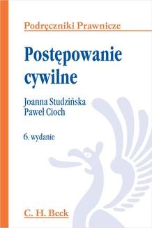 Chomikuj, ebook online Postępowanie cywilne. Wydanie 6. Paweł Cioch