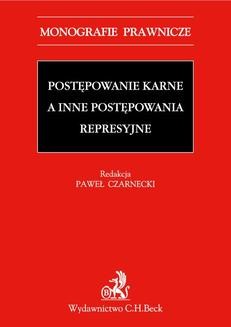 Chomikuj, ebook online Postępowanie karne a inne postępowania represyjne. Opracowanie zbiorowe null