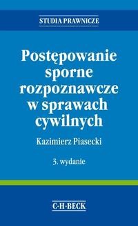 Chomikuj, ebook online Postępowanie sporne rozpoznawcze w sprawach cywilnych. Kazimierz Piasecki