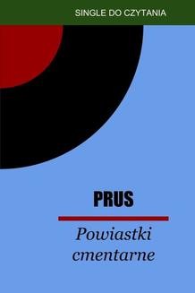 Chomikuj, ebook online Powiastki cmentarne. Bolesław Prus