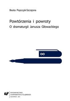 Ebook Powtórzenia i powroty. O dramaturgii Janusza Głowackiego pdf