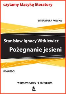 Chomikuj, ebook online Pożegnanie jesieni. Stanisław Ignacy Witkiewicz