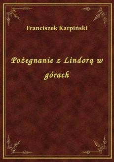 Chomikuj, ebook online Pożegnanie z Lindorą w górach. Franciszek Karpiński