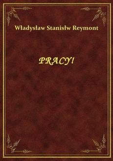 Chomikuj, ebook online Pracy!. Władysław Stanisłw Reymont