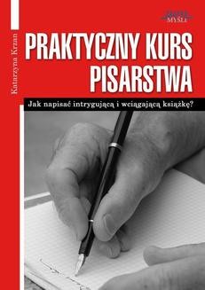 Chomikuj, ebook online Praktyczny Kurs Pisarstwa. Katarzyna Krzan