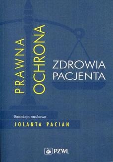Chomikuj, ebook online Prawna ochrona zdrowia pacjenta. Jolanta Pacian
