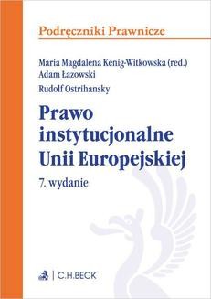 Chomikuj, ebook online Prawo instytucjonalne Unii Europejskiej. Wydanie 7. Maria Magdalena Kenig-Witkowska