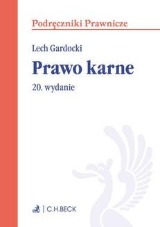 Chomikuj, ebook online Prawo karne. Wydanie 20. Lech Gardocki