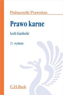 Chomikuj, ebook online Prawo karne. Wydanie 21. Lech Gardocki