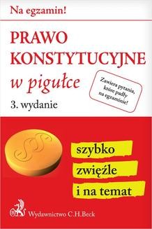 Chomikuj, ebook online Prawo konstytucyjne w pigułce. Wydanie 3. Wioletta Żelazowska