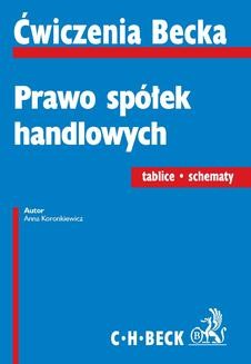 Chomikuj, ebook online Prawo spółek handlowych. Tablice. Schematy. Anna Koronkiewicz