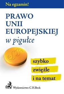Chomikuj, ebook online Prawo Unii Europejskiej w pigułce. Aneta Gacka-Asiewicz