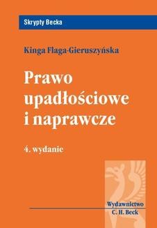 Chomikuj, ebook online Prawo upadłościowe i naprawcze. Kinga Flaga-Gieruszyńska