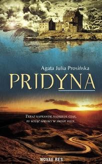 Chomikuj, ebook online Pridyna. Agata Julia Prosińska