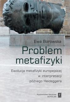 Chomikuj, ebook online Problem metafizyki. Ewa Borowska