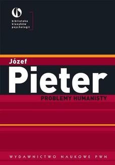 Chomikuj, ebook online Problemy humanisty. Józef Pieter