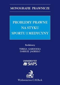 Chomikuj, ebook online Problemy prawne na styku sportu i medycyny. Teresa Gardocka