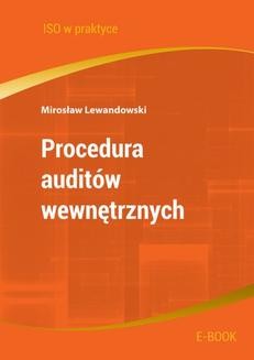 Chomikuj, ebook online Procedura auditów wewnętrznych. Mirosław Lewandowski