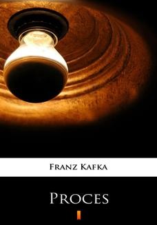 Chomikuj, ebook online Proces. Franz Kafka