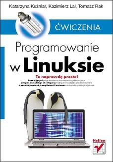 Chomikuj, ebook online Programowanie w Linuksie. Ćwiczenia. Katarzyna Kuźniar