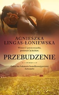 Chomikuj, ebook online Przebudzenie. Agnieszka Lingas-Łoniewska