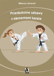 Ebook Przedszkolne zabawy z elementami karate pdf