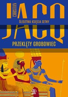 Chomikuj, ebook online Przeklęty grobowiec. Christian Jacq