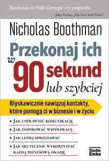Chomikuj, ebook online Przekonaj ich w 90 sekund lub szybciej. Nicholas Boothman
