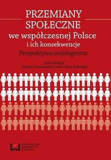 Chomikuj, ebook online Przemiany społeczne we współczesnej Polsce i ich konsekwencje. Perspektywa socjologiczna. Jolanta Grotowska-Leder
