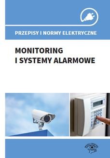 Chomikuj, ebook online Przepisy i normy elektryczne – monitoring i systemy alarmowe. Stefan Jerzy Siudalski