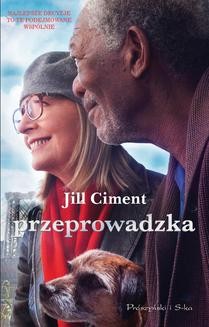 Chomikuj, ebook online Przeprowadzka. Jill Ciment