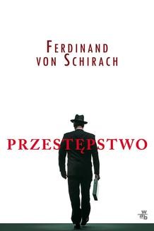 Chomikuj, ebook online Przestępstwo. Ferdinand von Schirach
