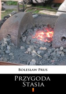 Chomikuj, ebook online Przygoda Stasia. Bolesław Prus
