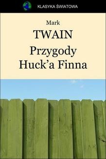 Chomikuj, ebook online Przygody Huck a Finna. Mark Twain