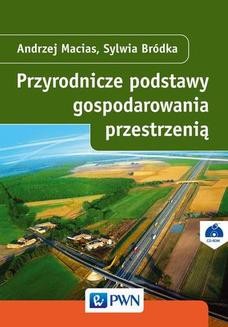 Chomikuj, ebook online Przyrodnicze podstawy gospodarowania przestrzenią. Andrzej Macias