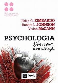 Chomikuj, ebook online Psychologia. Kluczowe koncepcje. Tom 4. Robert L. Johnson