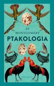 Chomikuj, ebook online Ptakologia. Sy Montgomery