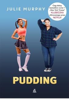 Chomikuj, ebook online Pudding. Julie Murphy