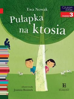 Chomikuj, ebook online Pułapka na ktosia. Ewa Nowak