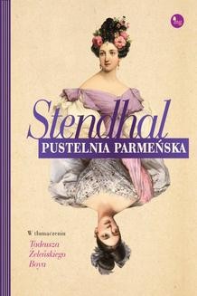 Chomikuj, ebook online Pustelnia parmeńska. Stendhal Stendhal
