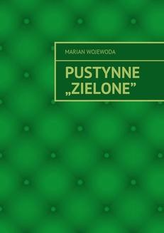 Chomikuj, ebook online Pustynne Zielone. Marian Wojewoda