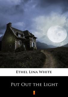 Chomikuj, ebook online Put Out the Light. Ethel Lina White