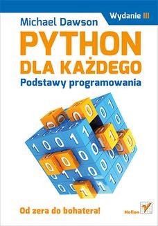 Ebook Python dla każdego. Podstawy programowania. Wydanie III pdf