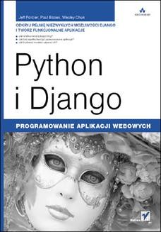 Chomikuj, ebook online Python i Django. Programowanie aplikacji webowych. Jeff Forcier