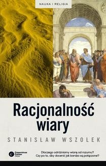Chomikuj, ebook online Racjonalność wiary. Stanisław Wszołek