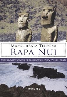 Chomikuj, ebook online Rapa Nui. Małgorzata Telecka