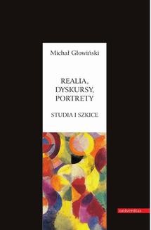 Chomikuj, ebook online Realia, dyskursy, portrety. Studia i szkice. Michał Głowiński