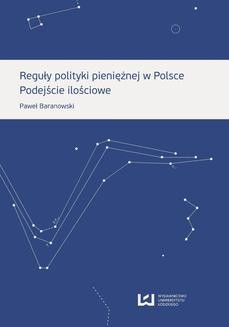 Chomikuj, ebook online Reguły polityki pieniężnej w Polsce. Podejście ilościowe. Paweł Baranowski